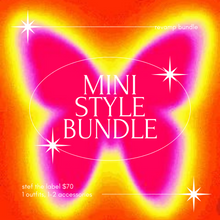 Load image into Gallery viewer, MINI STYLE BUNDLE
